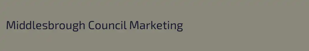 Middlesbrough Council Marketing